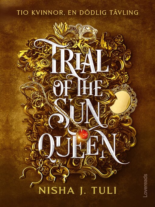 Title details for Trial of the Sun Queen by Nisha J. Tuli - Available